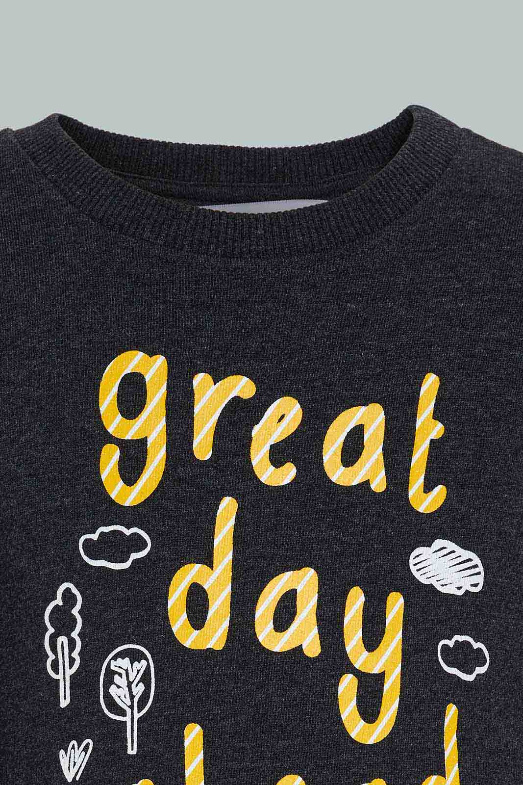 Redtag-Charcoal-Great-Day-Ahead-Crew-Sweatshirts-Category:Sweatshirts,-Colour:Charcoal,-Deals:New-In,-Dept:Boys,-Filter:Infant-Boys-(3-to-24-Mths),-INB-Sweatshirts,-New-In-INB-APL,-Non-Sale,-Section:Boys-(0-to-14Yrs),-TBL,-W22B-Infant-Boys-3 to 24 Months